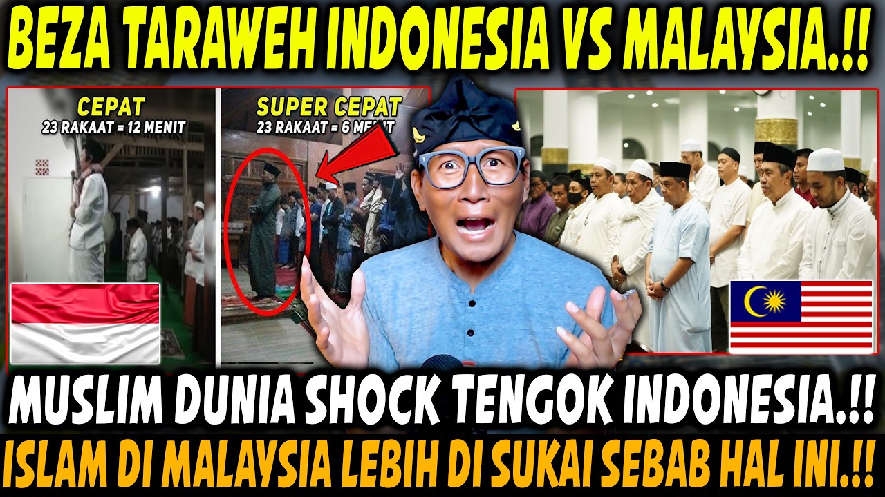 MUSLIM DUNIA SHOCK.!! TENGOK TARAWEH INDONESIA DAN MALAYSIA JAUH BERBEZA.!ISLAM MALAYSIA LEBIH BAIK?