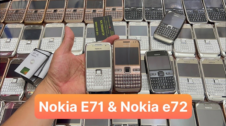 So sánh nokia e71 và e72 năm 2024