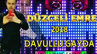 Davullu Gayda 2018 Roman Havasi - (Düzceli̇ Emre) İzmi̇tli̇ İnanç Farkiyla