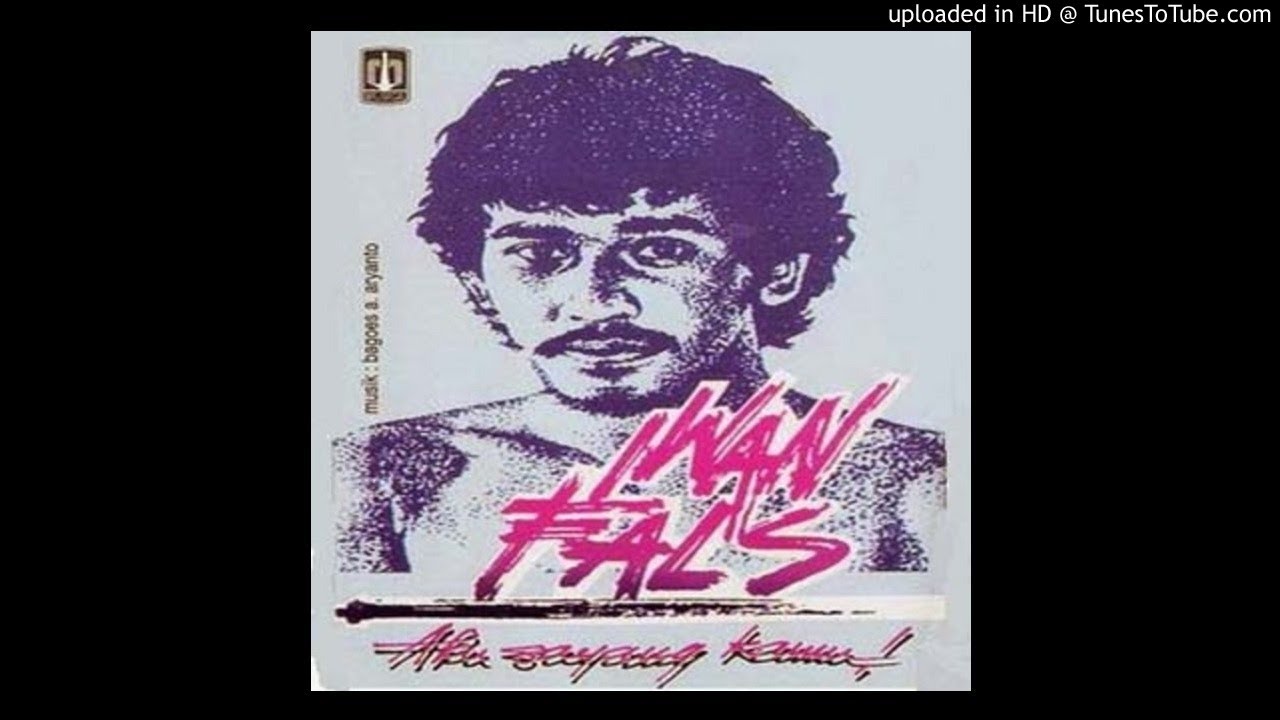 Iwan Fals  Aku Sayang Kamu  Composer  Iwan Fals 1986 (CDQ)  YouTube