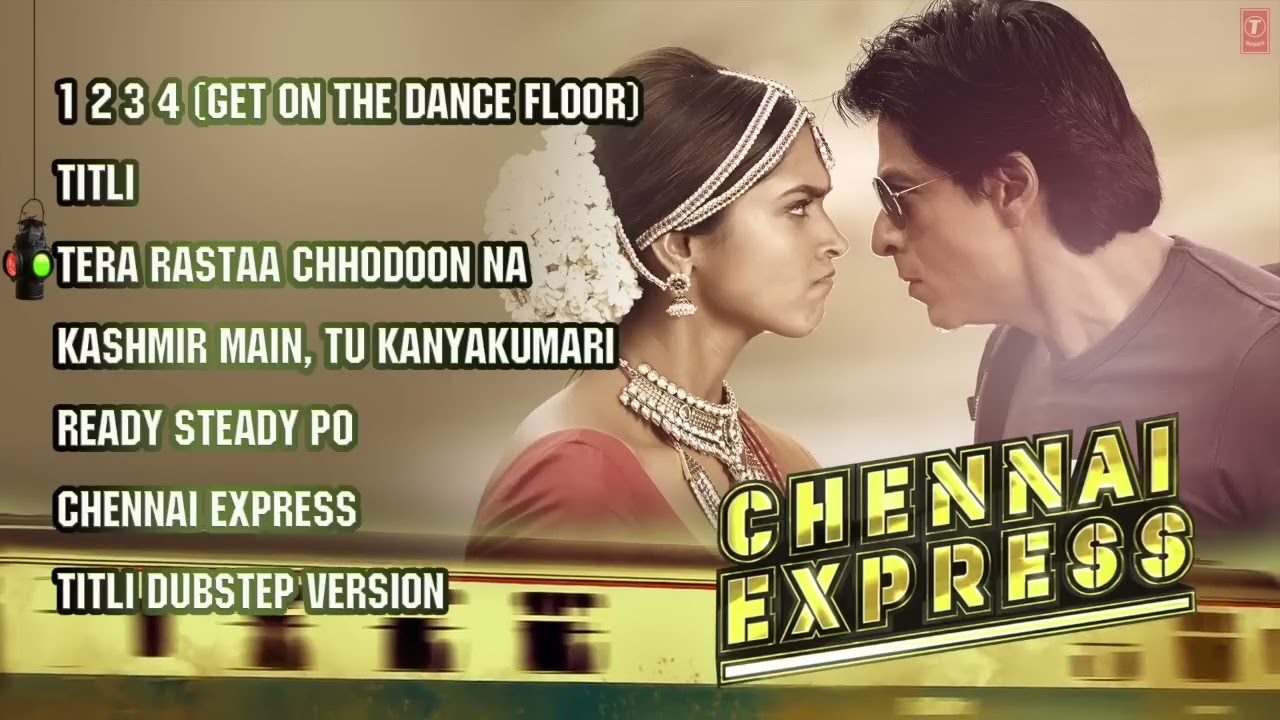 Download Chennai Express Full Songs Jukebox | Shahrukh Khan, Deepika Padukone