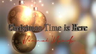 Hannah Monds - Christmas Time Is Here (Lyric Video)