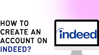 How To Create An Account On Indeed