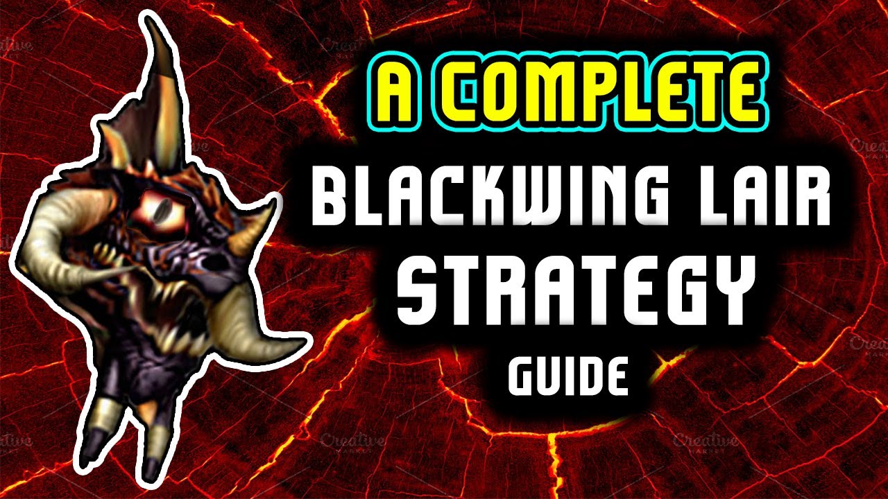 Complete Blackwing Lair Strategy Guide 🠊 All + 🠊 Classic WoW YouTube