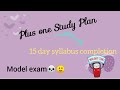 Plus one Study Plan💗|15 days||Model Exam🙂#plusone #studyplan #studymotivation #study