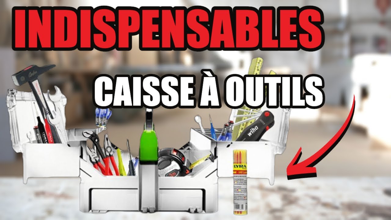 Quels sont les outils nécessaires pour une caisse à outils complète ? -  Blog Planet Tools