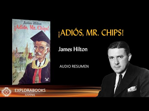 ¡ADIOS, MR CHIPS!