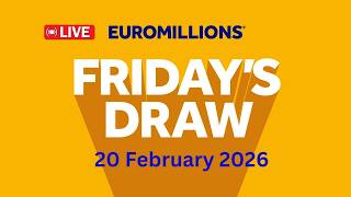 The National Lottery Euromillions Draw Live results from Friday 20 February 2026 | Euro Millions