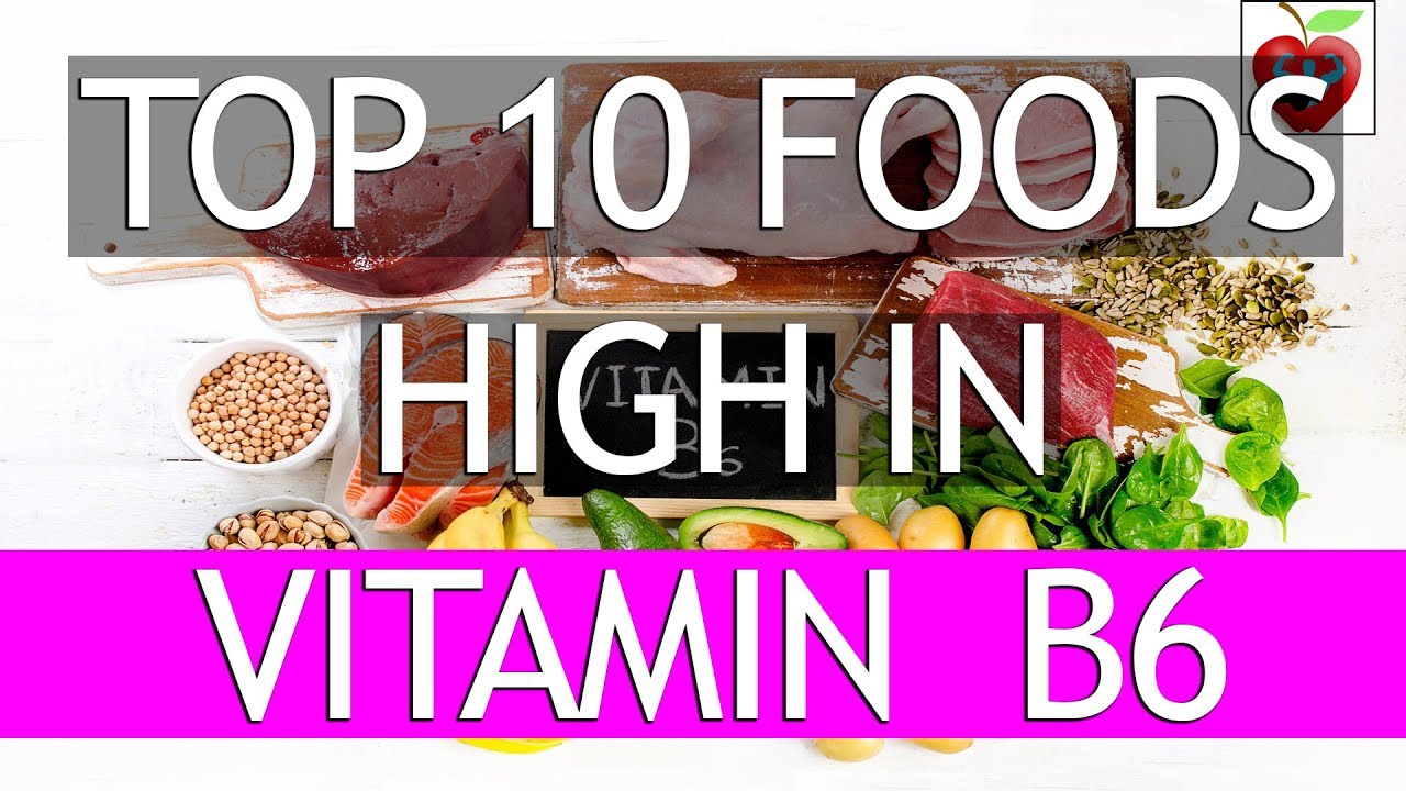Top 10 Foods High In Vitamin B6 (Pyridoxine) Health Tips Daily Life