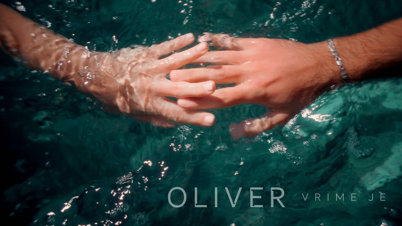 Oliver Dragojević - Vrime je