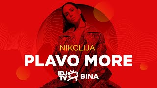 Nikolija - Plavo More (Live @ Idjtv Bina)