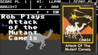 Celebrity Rob Plays "Attack of the Mutant Camels" (C64) Wealth