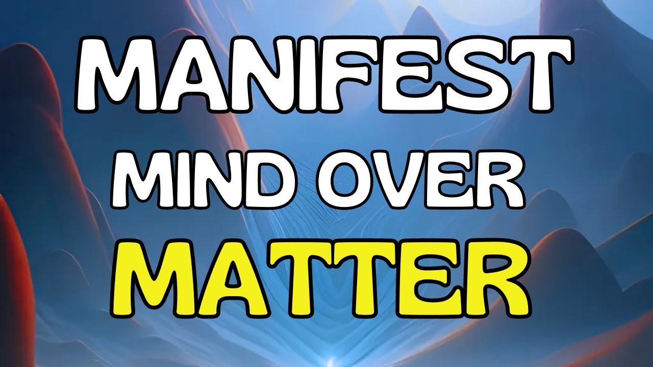 How To MANIFEST Mind OVER Matter | Mental Transmutation