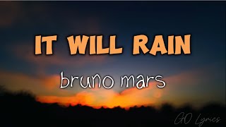 Bruno mars - it will rain | Lyrics Video