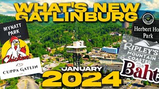 WHAT'S NEW IN GATLINBURG JANUARY 2024 w/ Flood Updates