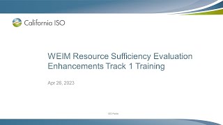 Apr 26 2023 - WEIM Resource Sufficiency Evaluation Enhancements Track 1 Training