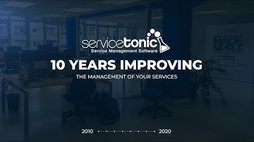 ServiceTonic Ten Years Improving the Management of your Services