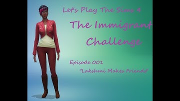 The Immigrant Challenge - 001 - Let