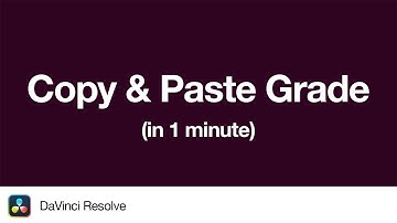 How to Copy and Paste a Color Grade in DaVinci Resolve | 1 Minute Tutorial