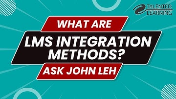 What are Common LMS Integration Methods?