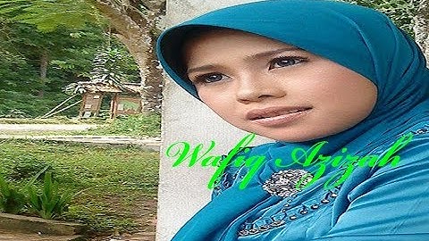 Wafiq Azizah *Suamiku Jalan Surgaku*  TERBARU