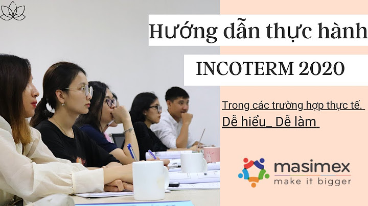 Hướng dẫn sử dụng incoterms 2010