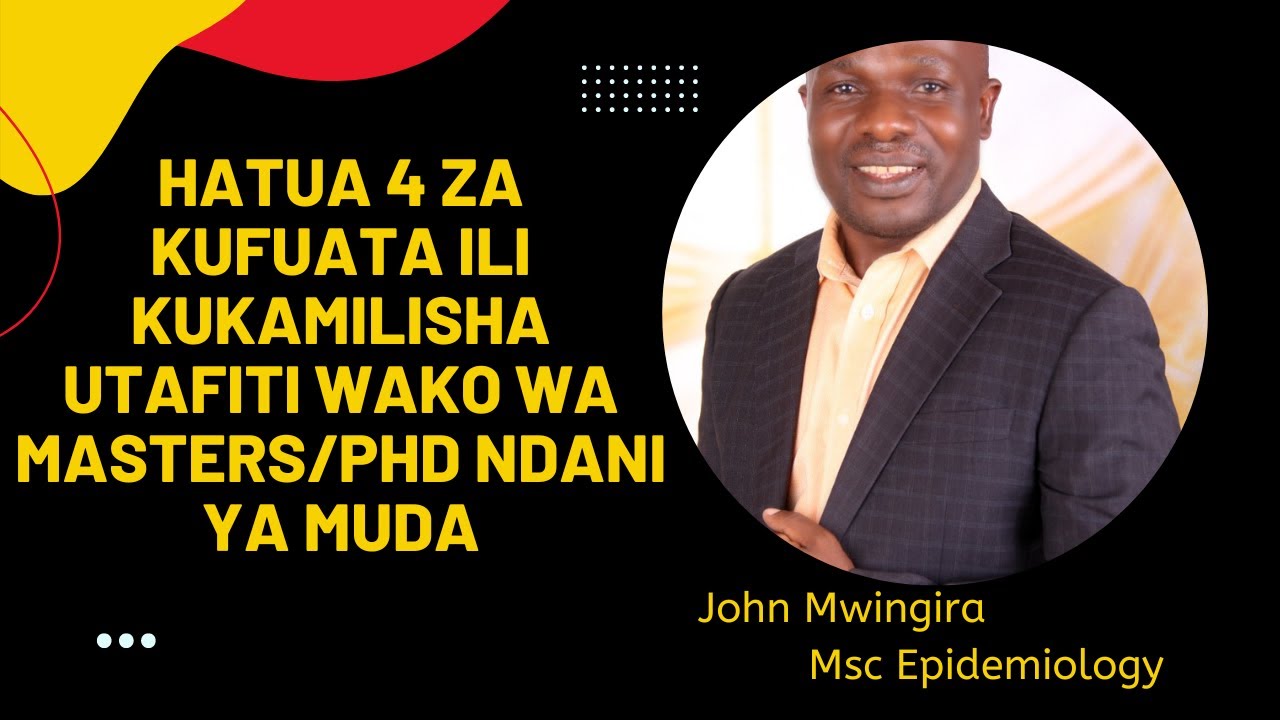 HATUA 4 ZA KUFUATA ILI KUKAMILISHA UTAFITI WAKO NDANI YA MUDA .