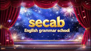SECAB ENGLISH FORUM GRAMMAR SCHOOL