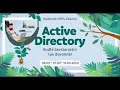 Active Directory 3 Buďte bezstarostní i po dovolené! 2