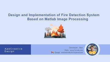 Deesign and Implementation of Fire Detection System Based on Matlab Image Processing