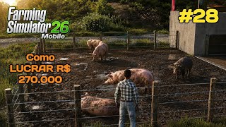 Como lucrar R$ 270.000 com Porcos no Farming Simulator 26! Começando do zero