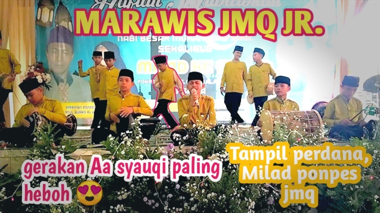 MARAWIS JMQ JR, TAMPIL PERDANA MILAD PONPES JMQ, LUCU LUCU KOREO NYA😂🥰😅