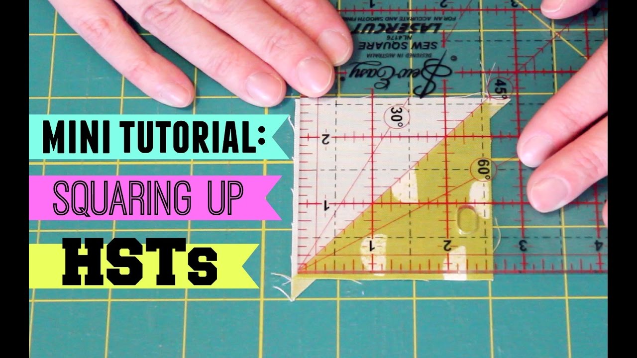 PATCHWORK BASICS: Squaring Up HSTs