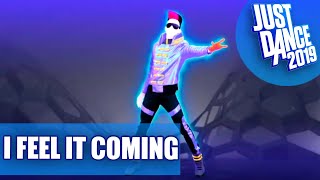 I Feel It Coming - The Weeknd Ft. Daft Punk - Just Dance 2019 Megastar