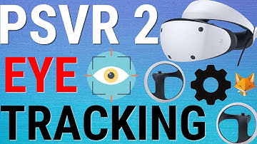 How To Enable & Disable Eye Tracking On PSVR 2