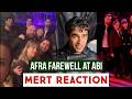 Afra Saraçoğlu Farewell at Abi !Mert Ramazan Demir Reaction