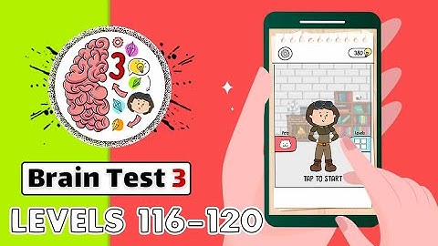 Brain Test 3: Tricky Quests Levels 116 - 120 Solutions
