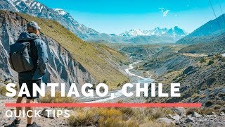 Tips For Santiago, Chile
