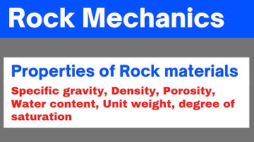 Physical properties of Rock material|specific gravity, Porosity, Density, water content, unit weight