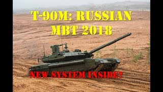 RUSSIAN TANK T-90M (2018): NEW FEATURE INSIDE? [HD1080p]