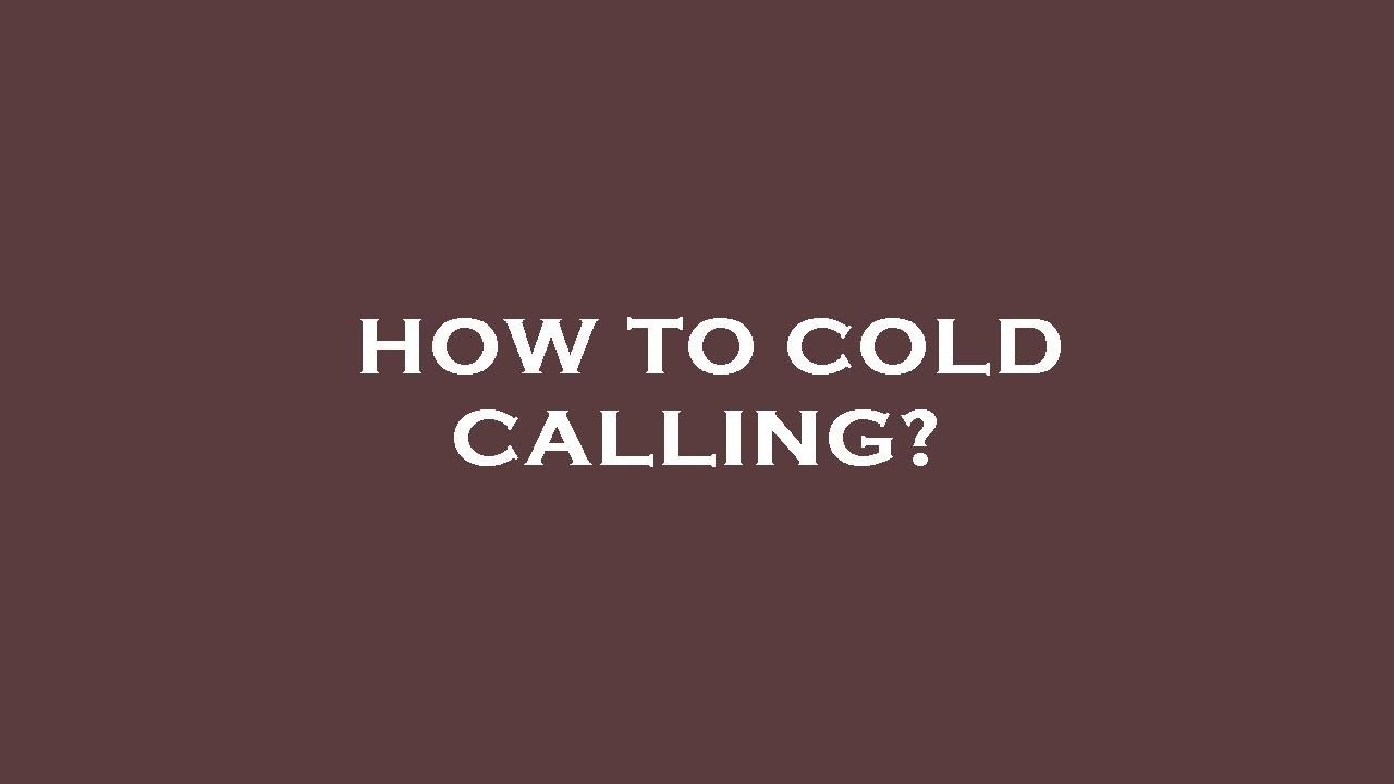 How to cold calling? - YouTube