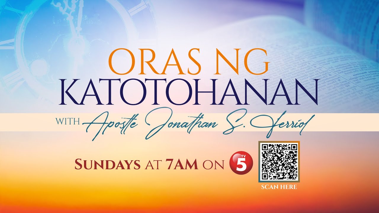 ORAS NG KATOTOHANAN with APOSTLE JONATHAN S. FERRIOL Livestream | August 17, 2025