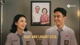 Saat Aku Lanjut Usia - Sheila On 7 | Cover by PI7U