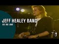 Jeff Healey Band - See the light (Live In Belgium)