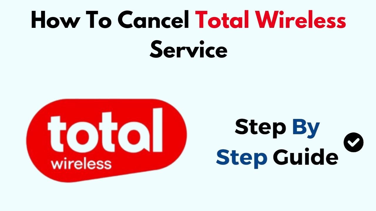 How To Cancel Total Wireless Service - YouTube