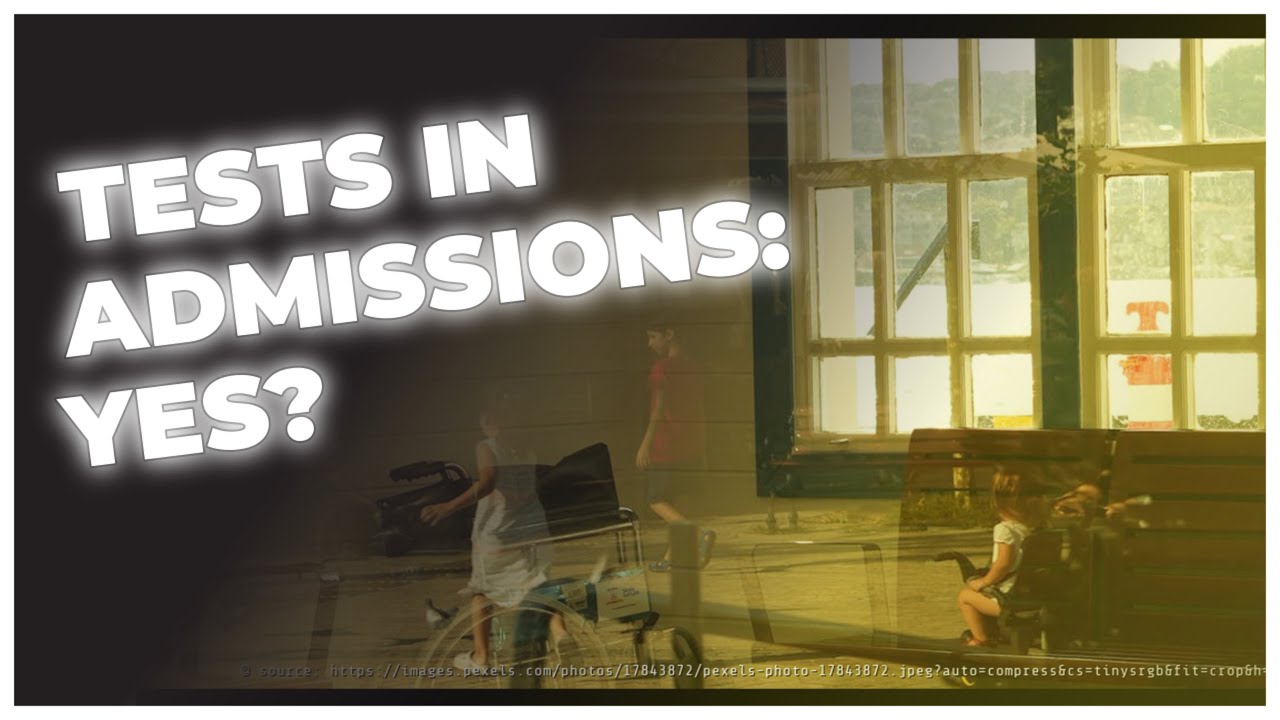 UNVEILING THE TRUTH: WHY STANDARDIZED TESTING MATTERS IN COLLEGE ...