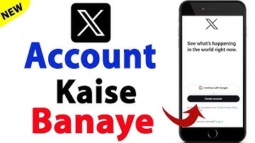 X Account kaise Banaye | X App me ID kaise Banaye | How to Create X Account | X id kaise Banaye
