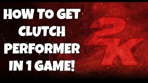 HOW TO GET CLUTCH PERFORMER IN ONE GAME! THE MOST UNDERRATED BADGE IN 2K17?!