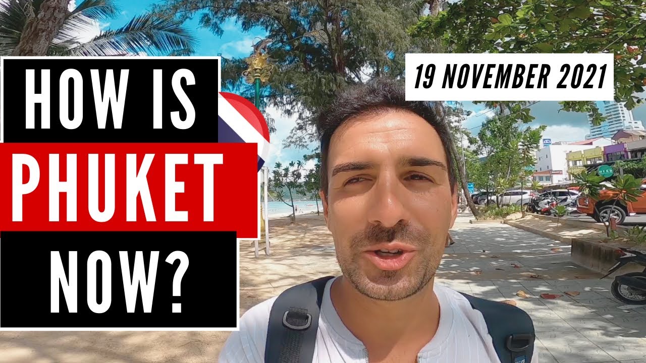 HOW IS PHUKET NOW? (19 NOVEMBER 2021) PATONG BEACH | KARON | KATA | THAILAND VLOG