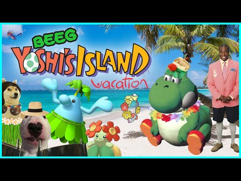 beeg-yoshi's-island-vacation